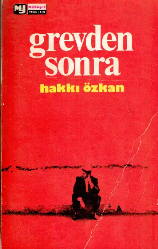 Grevden Sonra — Hakkı Özkan