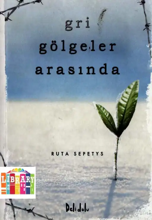Gri Gölgeler Arasında — Ruta Sepetys
