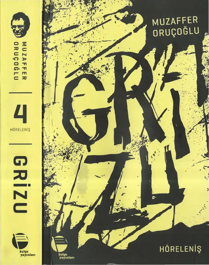 Grizu IV: Höreleniş — Muzaffer Oruçoğlu