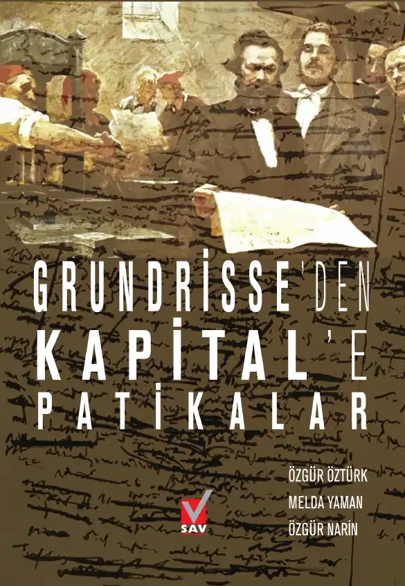 Grundrisse'den Kapital'e Patikalar — Melda Yaman, Özgür Narin, Özgür Öztürk
