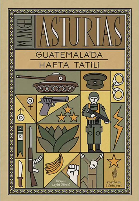Guatemala'da Hafta Tatili — Miguel Angel Asturias