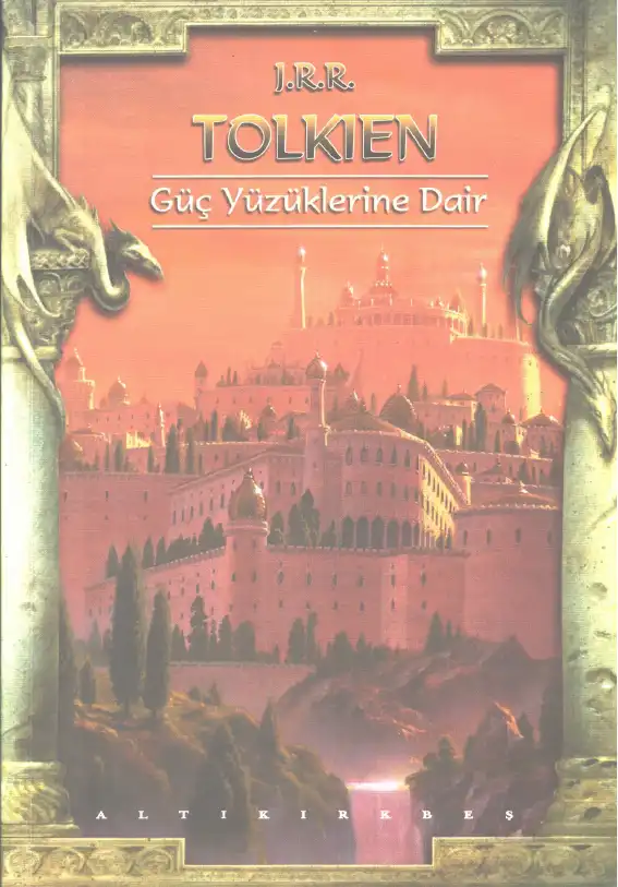 Güç Yüzüklerine Dair — J.R.R. Tolkien