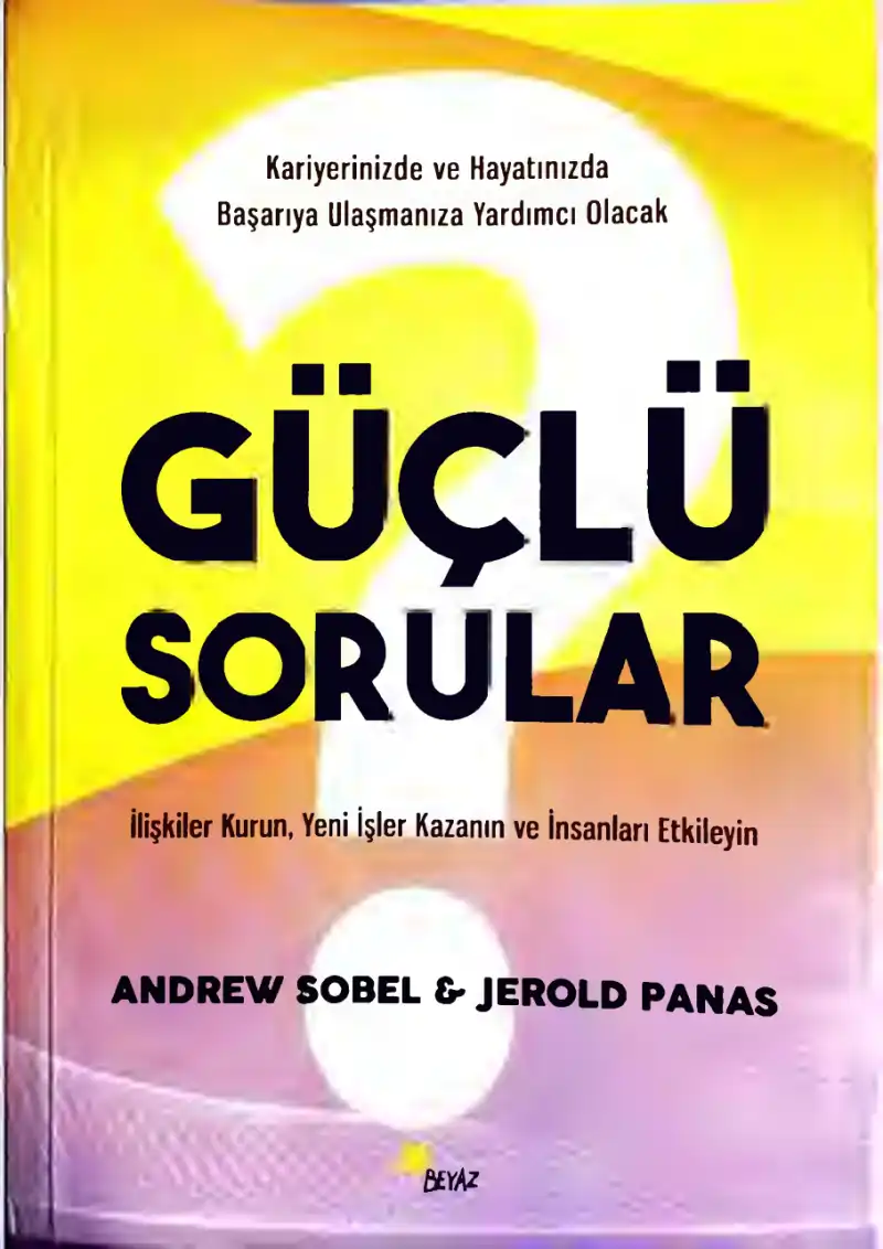 Güçlü Sorular — Andrew Sobel, Jerold Panas