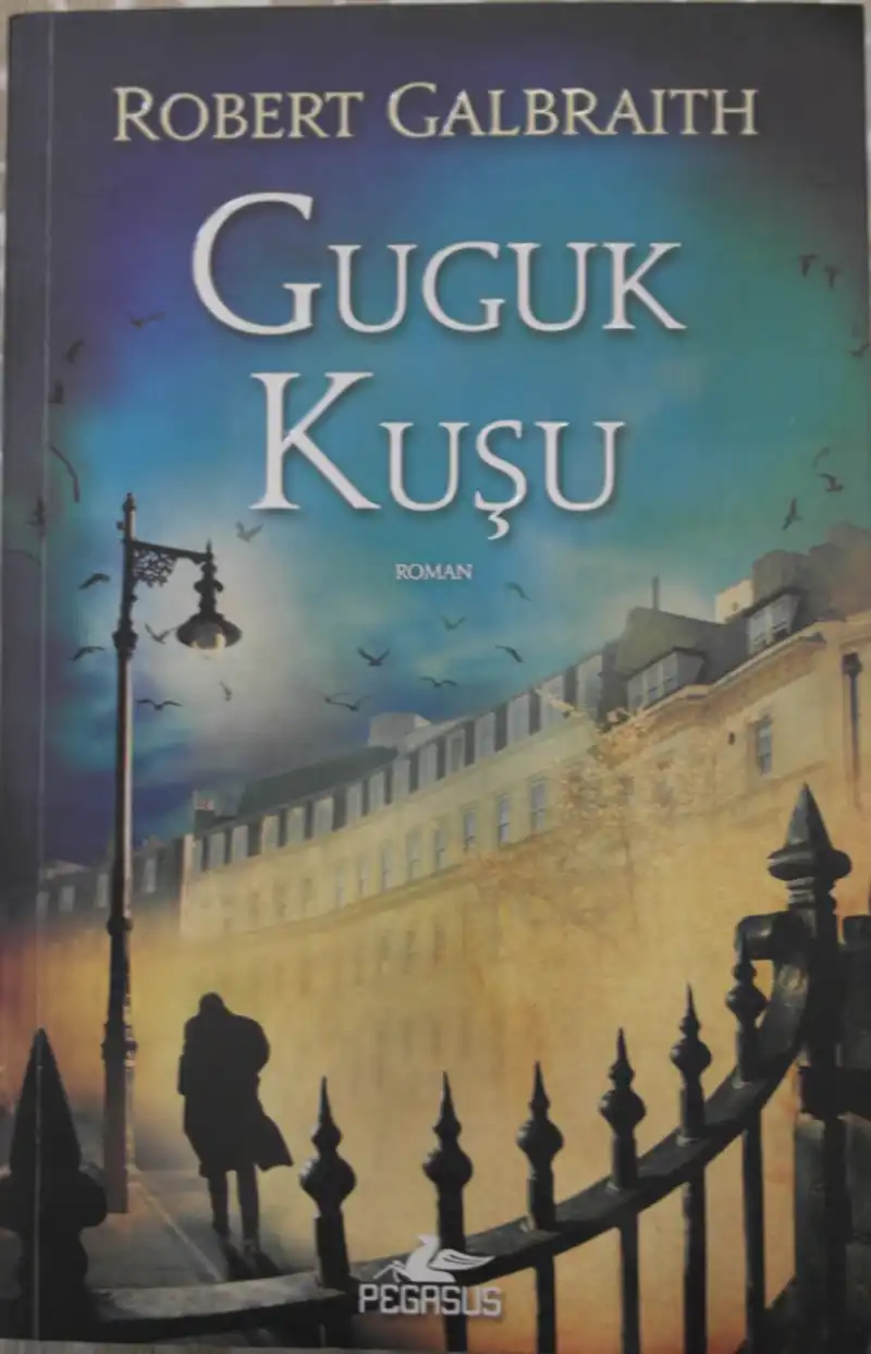 Guguk Kuşu — Robert Galbraith