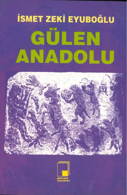 Gülen Anadolu — İsmet Zeki Eyuboğlu