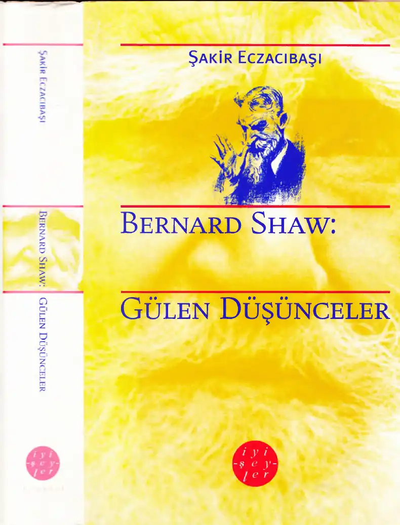 Gülen Düşünceler — George Bernard Shaw
