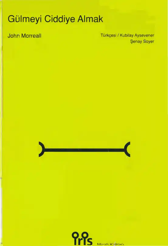 Gülmeyi Ciddiye Almak — John Morreall