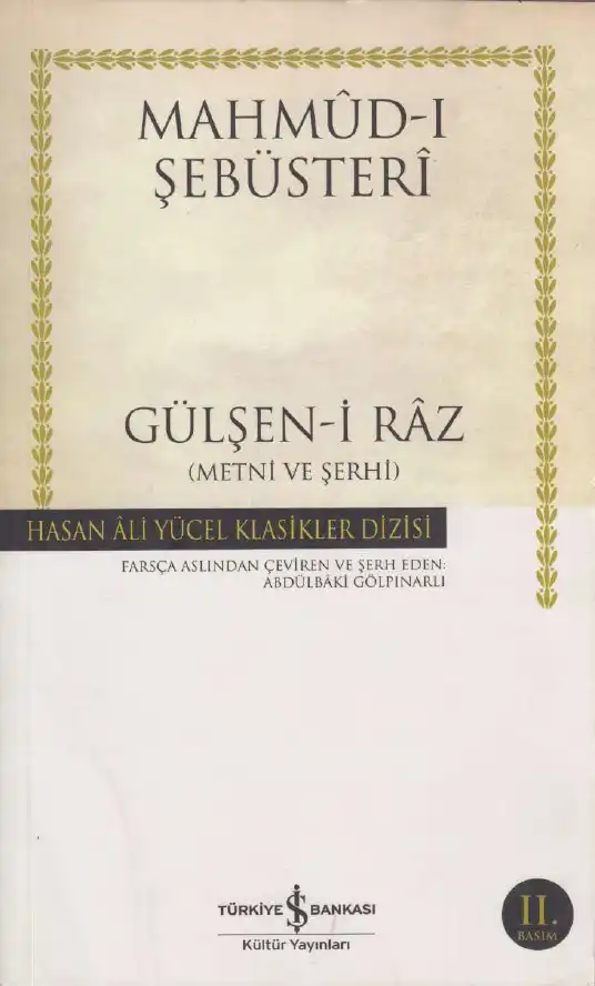 Gülşen-i Râz (Metni ve Şerhi) — Mahmûd-ı Şebüsterî