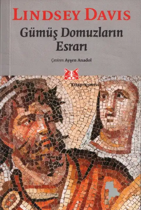 Gümüş Domuzların Esrarı — Lindsey Davis