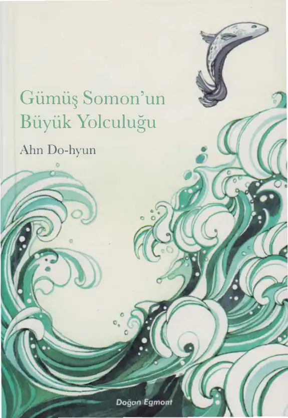 Gümüş Somon'un Büyük Yolculuğu — Ahn Do-hyun