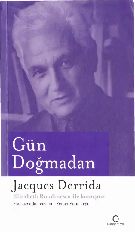 Gün Doğmadan — Jacques Derrida