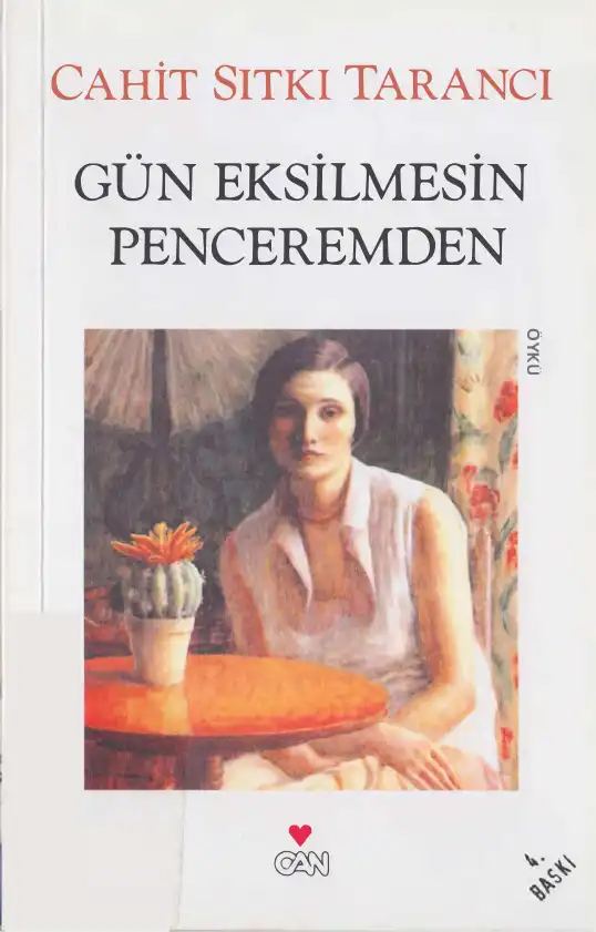 Gün Eksilmesin Penceremden — Cahit Sıtkı Tarancı