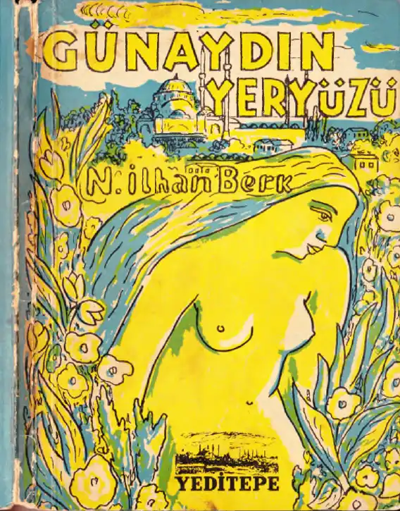 Günaydın Yeryüzü — İlhan Berk
