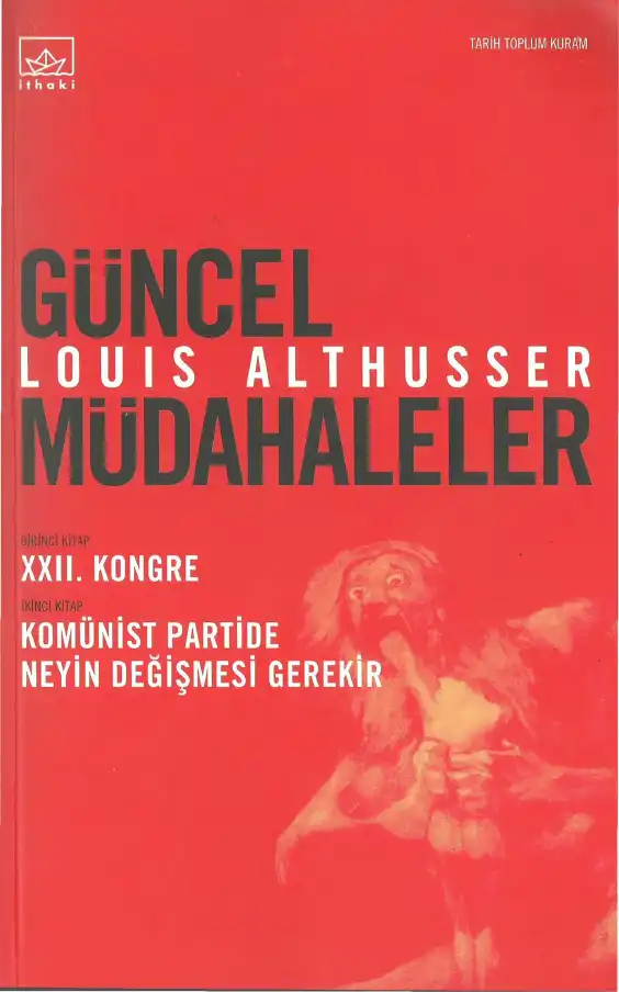Güncel Müdahaleler — Louis Althusser, Etienne Balibar, Roger Establet, Pierre Macherey, Jacques Ranciere