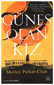Güneş Olan Kız — Shelley Parker-Chan