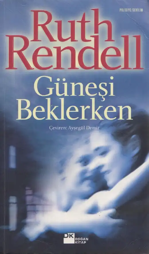 Güneşi Beklerken — Ruth Rendell