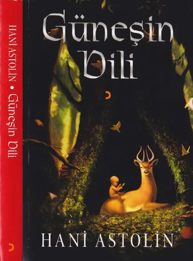 Güneşin Dili — Hani Astolin