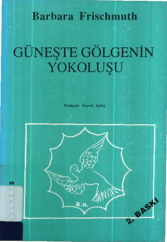 Güneşte Gölgenin Yokoluşu — Barbara Frischmuth