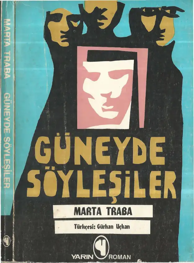 Güneyde Söyleşiler — Marta Traba
