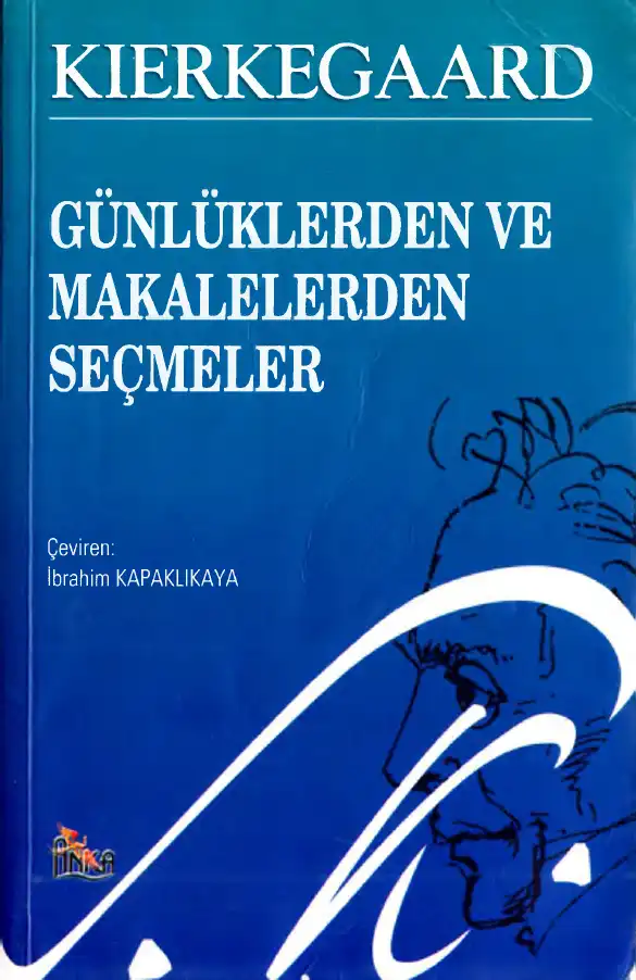 Günlüklerden Ve Makalelerden Seçmeler — Soren Kierkegaard