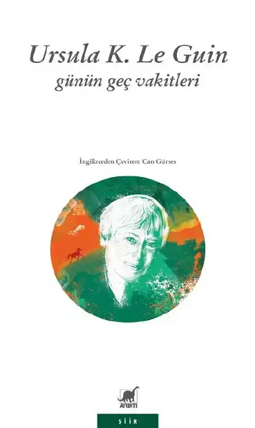 Günün Geç Vakitleri — Ursula K. Le Guin