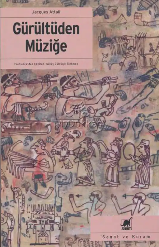 Gürültüden Müziğe: Müziğin Ekonomi-Politiği Üzerine — Jacques Attali