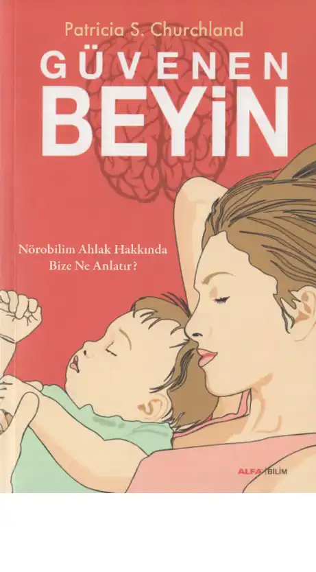 Güvenen Beyin — Patricia S. Churchland