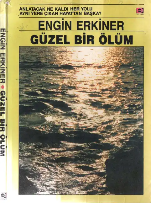 Güzel Bir Ölüm — Engin Erkiner