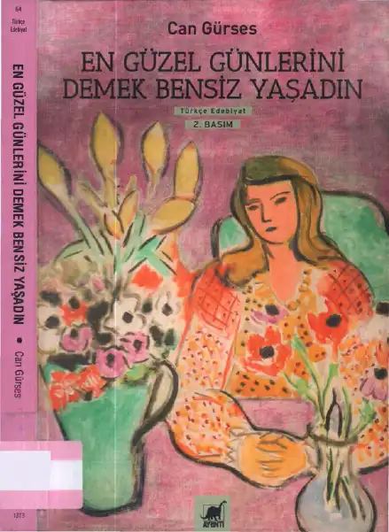 Güzel Günlerini Demek Bensiz Yaşadın — Can Gürses