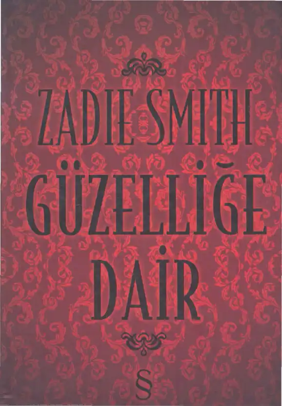 Güzelliğe Dair — Zadie Smith