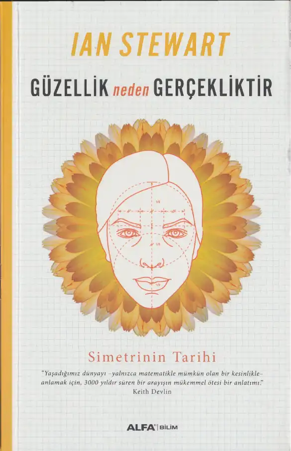 Güzellik Neden Gerçekliktir: Simetrinin Tarihi — Ian Stewart