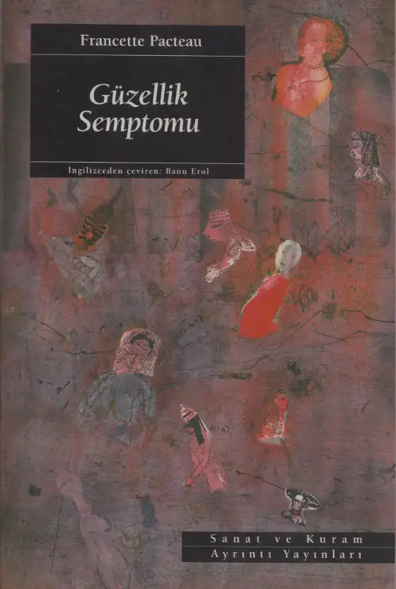 Güzellik Semptomu — Francette Pacteau