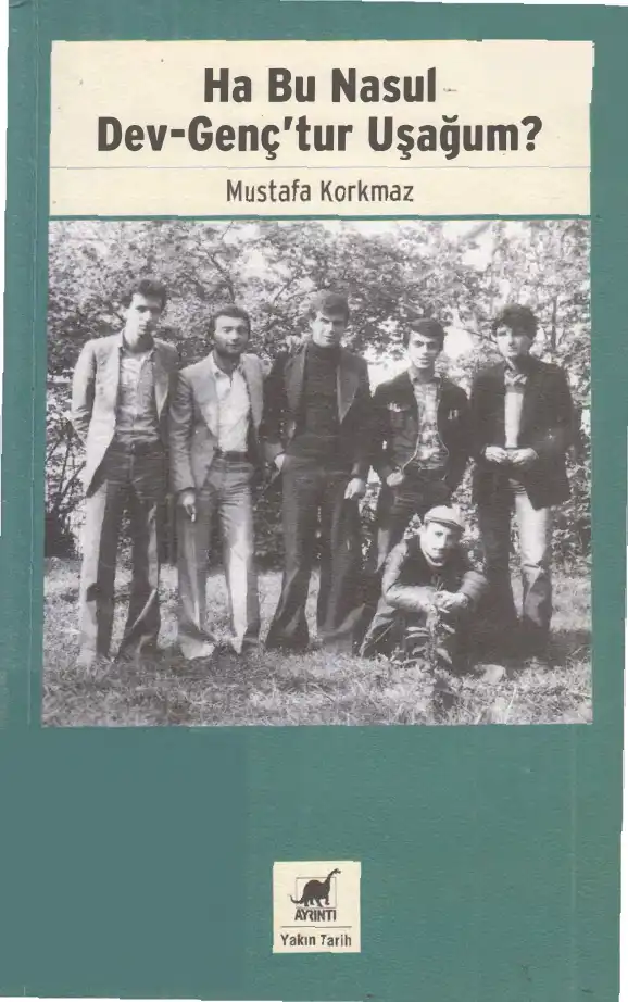 Ha Bu Nasul Dev-Genç'tur Uşağum — Mustafa Korkmaz