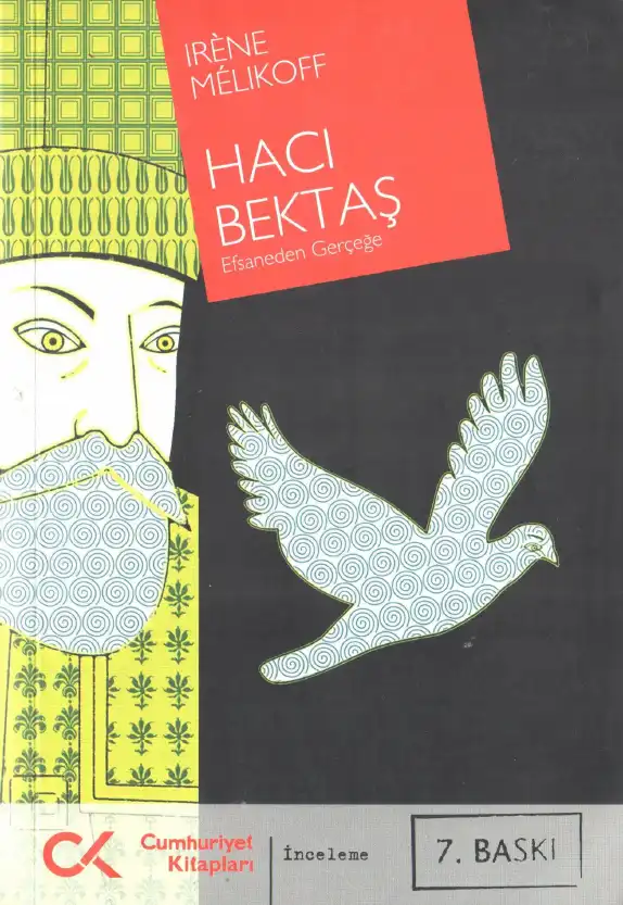 Hacı Bektaş: Efsaneden Gerçeğe — İrene Melikoff