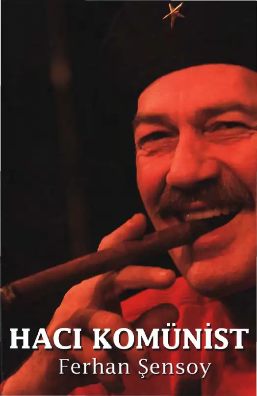 Hacı Komünist — Ferhan Şensoy