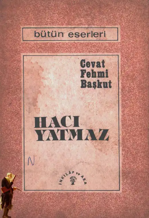 Hacı Yatmaz ve Aka — Cevat Fehmi Başkut