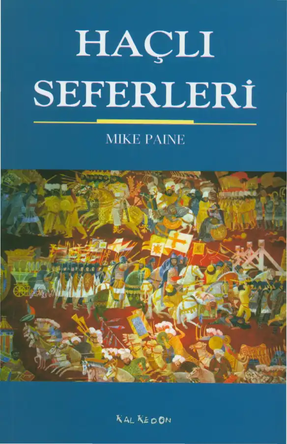 Haçlı Seferleri — Mike Paine