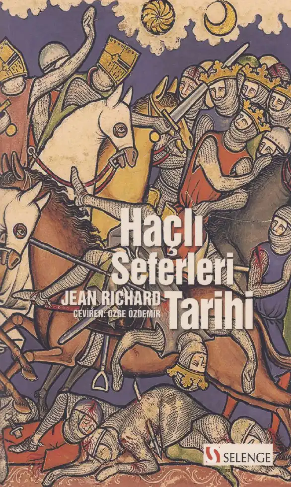 Haçlı Seferleri Tarihi — Jean Pierre Richard