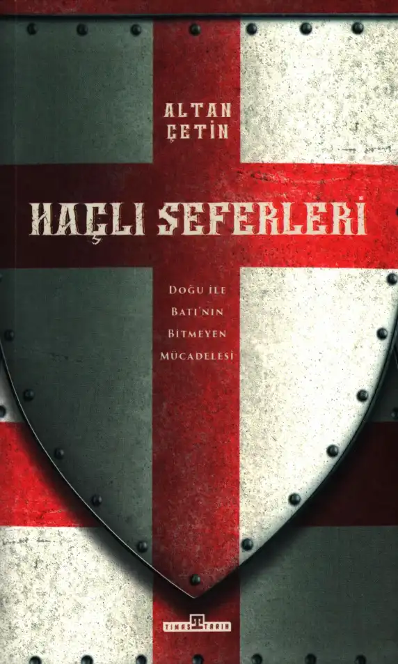 Haçlı Seferleri — Altan Çetin