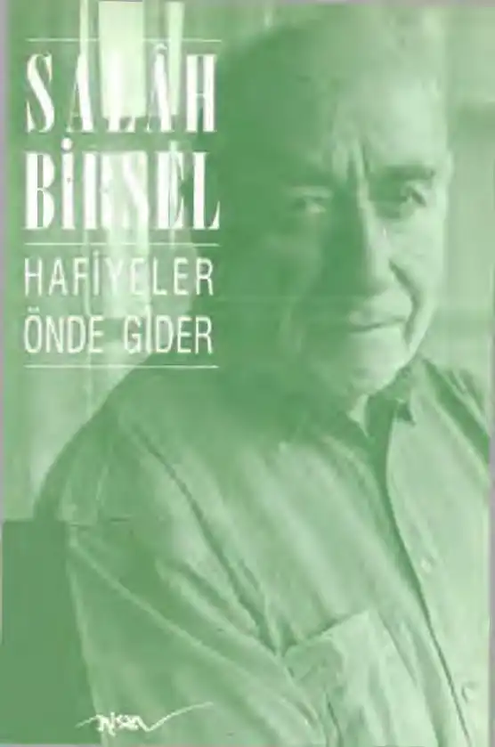 Hafiyeler Önde Gider — Salah Birsel