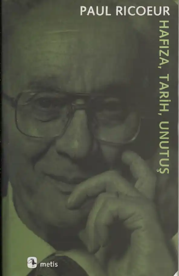 Hafıza, Tarih, Unutuş — Paul Ricoeur