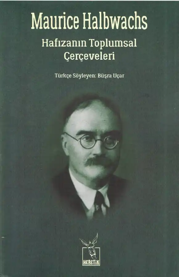 Hafızanın Toplumsal Çerçeveleri — Maurice Halbwachs