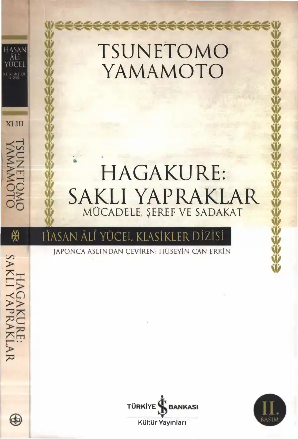 Hagakure: Saklı Yapraklar — Tsunetomo Yamamoto
