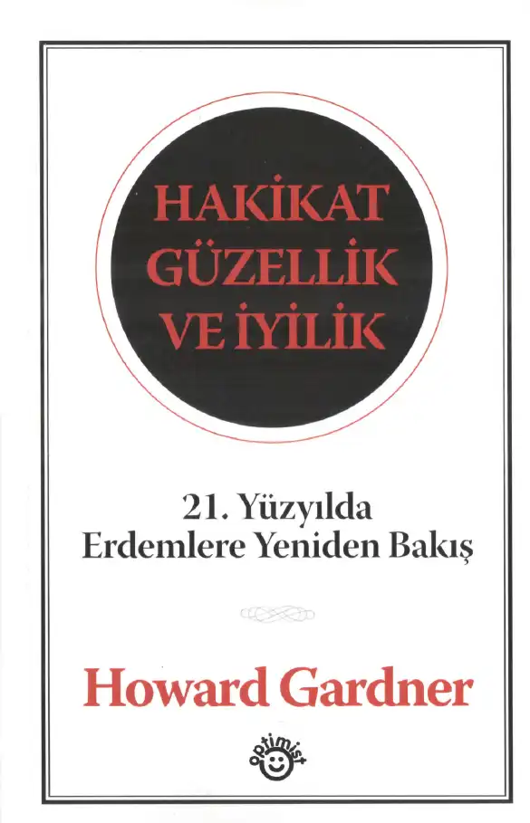 Hakikat Güzellik Ve İyilik Optimist — Howard Gardner