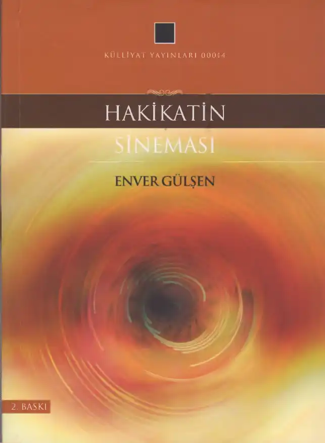 Hakikat/in Sineması — Enver Gülşen