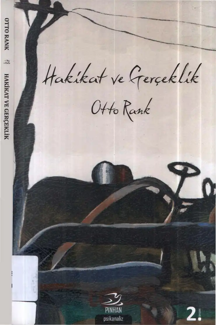 Hakikat ve Gerçeklik — Otto Rank
