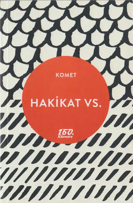 Hakikat - Vs 160 Kilometre — Komet