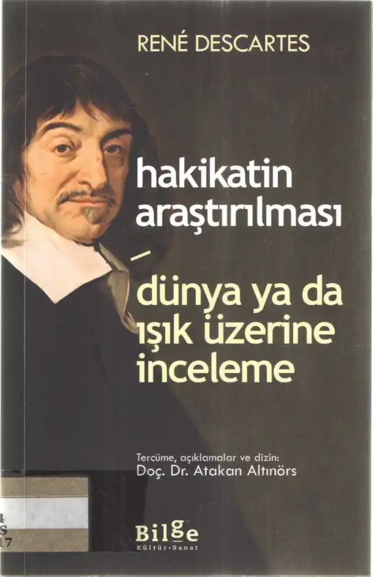Hakikatin Araştırılması & Dünya ya da Işık Üzerine İnceleme — René Descartes