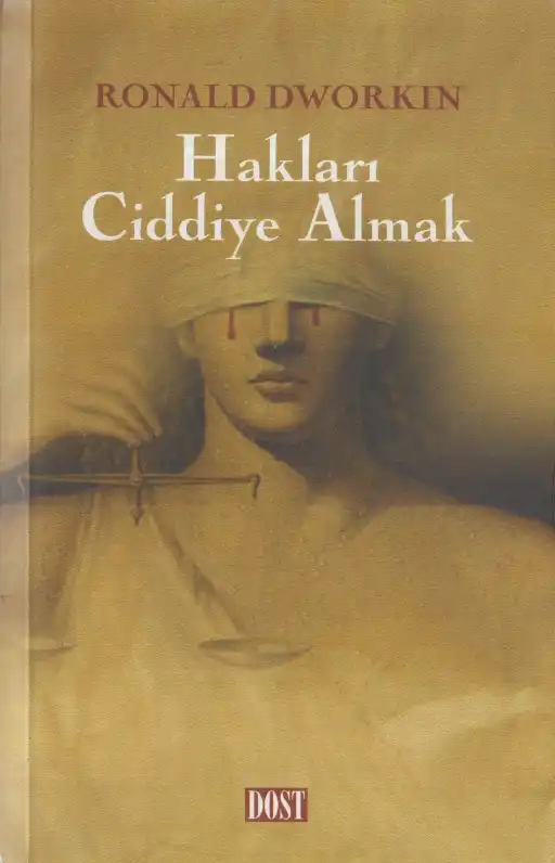 Hakları Ciddiye Almak — Hannah Arendt, Ronald Dworkin, Jürgen Habermas, Johan Galtung, Martin Luther King, John Rawls, Hans Saner, Henry David Thoreau