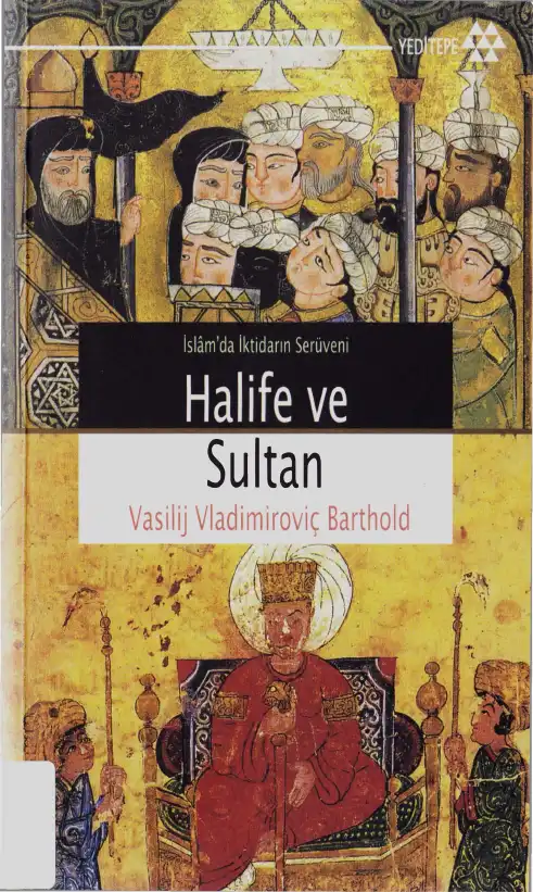 Halife ve Sultan — Vasilij Vladimiroviç Barthold
